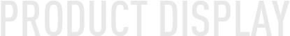 PRODUCT DISPLAY