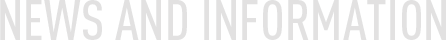 NEWS AND INFORMATION